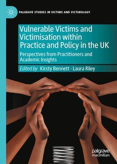Couverture_Vulnerable Victims and Victimisation within Practice and Policy in the UK