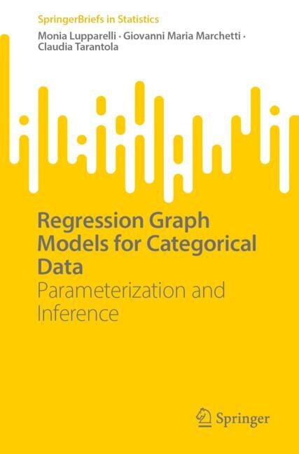 Couverture_Regression Graph Models for Categorical Data