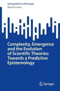 Couverture_Complexity, Emergence and the Evolution of Scientific Theories