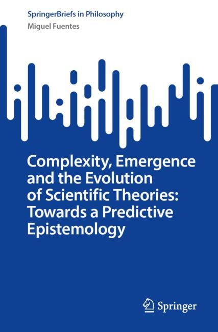Couverture_Complexity, Emergence and the Evolution of Scientific Theories