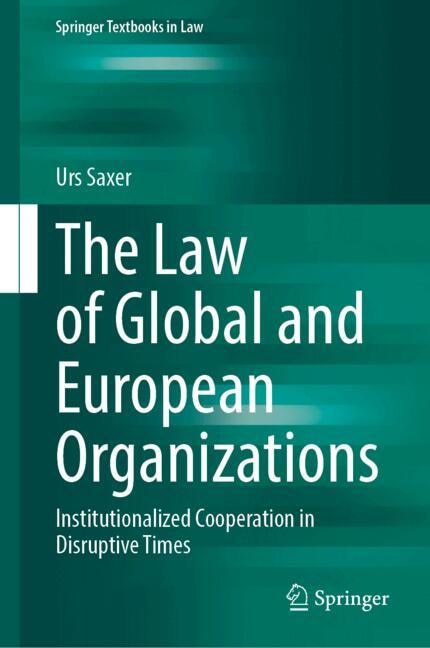 Front cover_The Law of Global and European Organizations