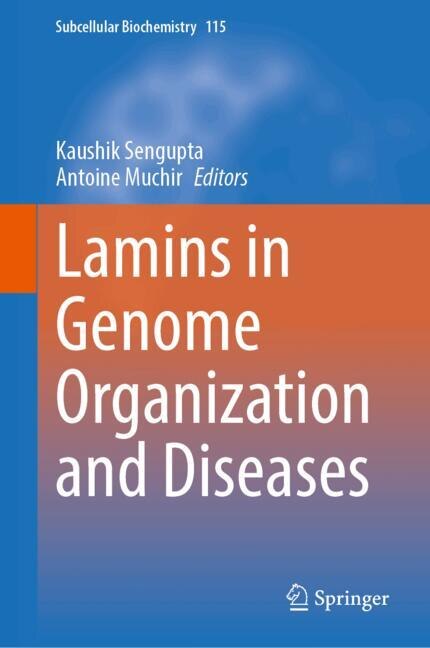 Front cover_Lamins in Genome Organization and Diseases