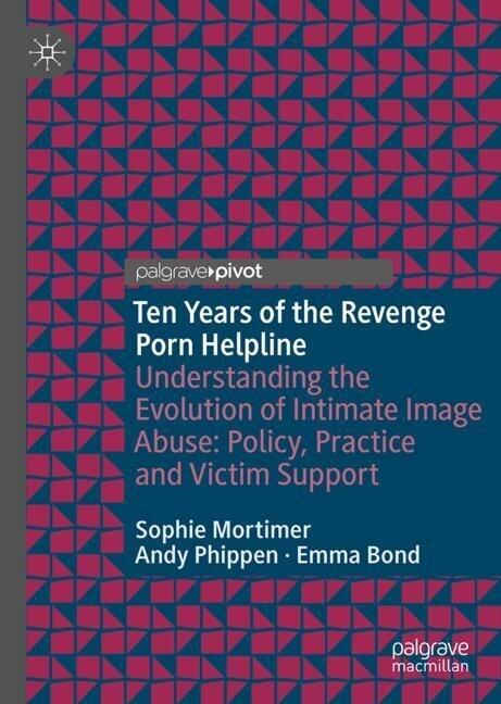 Front cover_Ten Years of the Revenge Porn Helpline