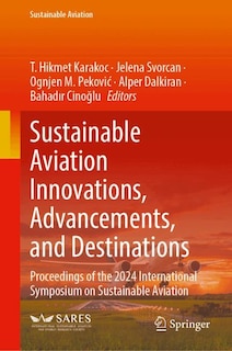 Front cover_Sustainable Aviation Innovations, Advancements, and Destinations