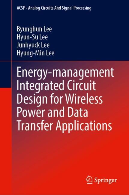 Couverture_Energy-management Integrated Circuit Design for Wireless Power and Data Transfer Applications