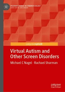 Front cover_Virtual Autism and Other Screen Disorders
