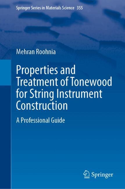 Couverture_Properties and Treatment of Tonewood for String Instrument Construction