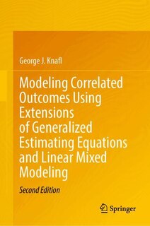 Front cover_Modeling Correlated Outcomes Using Extensions of Generalized Estimating Equations and Linear Mixed Modeling
