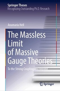 Couverture_The Massless Limit of Massive Gauge Theories