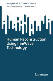 Front cover_Human Reconstruction Using mmWave Technology