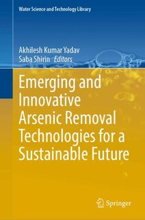 Front cover_Emerging and Innovative Arsenic Removal Technologies for a Sustainable Future