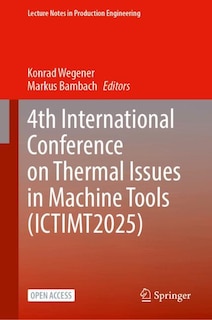 Front cover_4th International Conference on Thermal Issues in Machine Tools (ICTIMT2025)