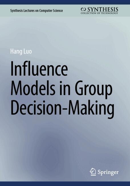 Couverture_Influence Models in Group Decision-Making