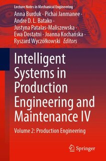 Front cover_Intelligent Systems in Production Engineering and Maintenance IV
