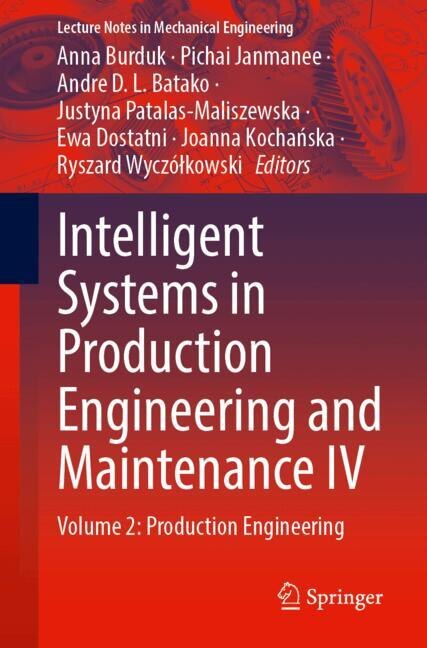 Front cover_Intelligent Systems in Production Engineering and Maintenance IV