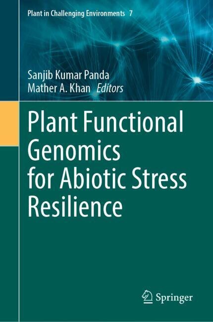 Front cover_Plant Functional Genomics for Abiotic Stress Resilience