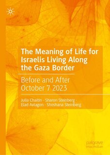 Front cover_The Meaning of Life for Israelis Living Along the Gaza Border