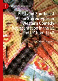 Front cover_East and Southeast Asian Stereotypes in Western Comedy