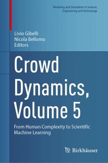 Front cover_Crowd Dynamics, Volume 5