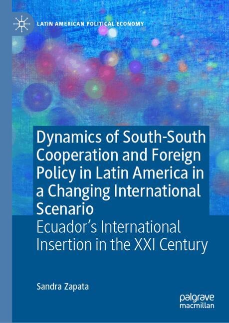 Couverture_Dynamics of South-South Cooperation and Foreign Policy in Latin America in a Changing International Scenario
