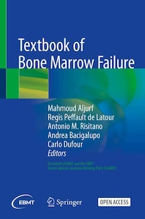 Front cover_Textbook of Bone Marrow Failure