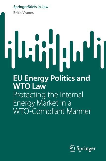 Front cover_EU Energy Politics and WTO Law