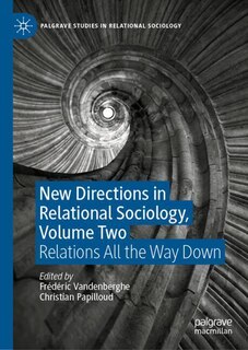 Couverture_New Directions in Relational Sociology, Volume Two