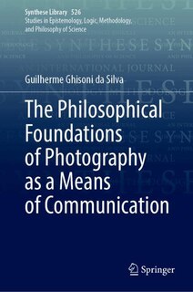 Couverture_The Philosophical Foundations of Photography as a Means of Communication