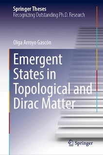 Couverture_Emergent States in Topological and Dirac Matter