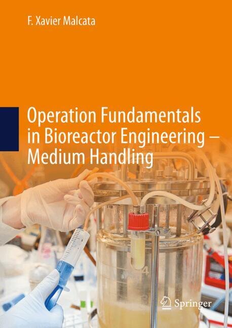 Couverture_Operation Fundamentals in Bioreactor Engineering - Medium Handling