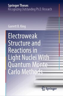 Couverture_Electroweak Structure and Reactions in Light Nuclei With Quantum Monte Carlo Methods