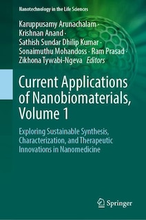 Front cover_Current Applications of Nanobiomaterials, Volume 1