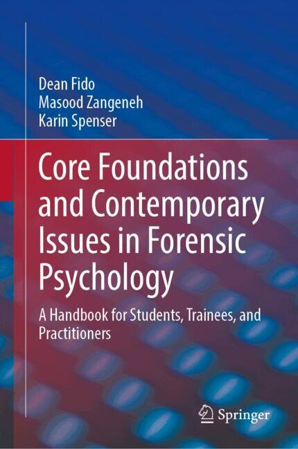 Front cover_Core Foundations and Contemporary Issues in Forensic Psychology
