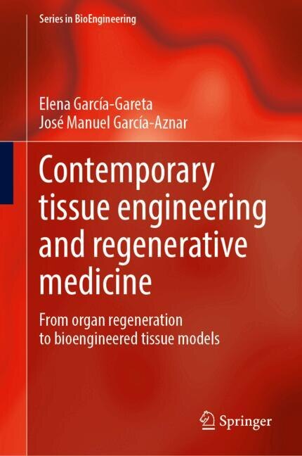 Couverture_Contemporary tissue engineering and regenerative medicine