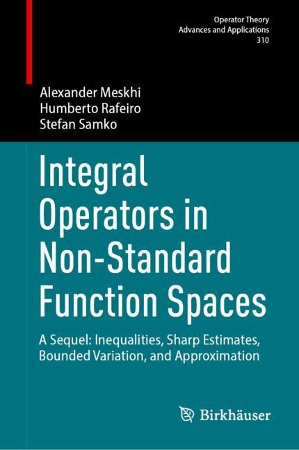 Front cover_Integral Operators in Non-Standard Function Spaces