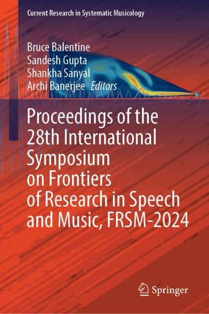 Front cover_Proceedings of the 28th International Symposium on Frontiers of Research in Speech and Music, FRSM-2024