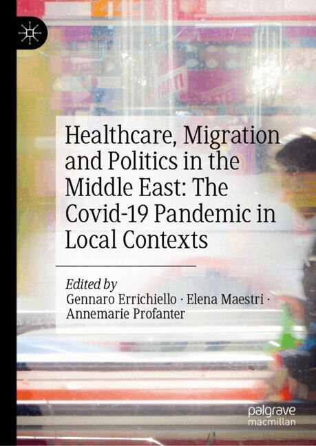 Front cover_Healthcare, Migration and Politics in the Middle East