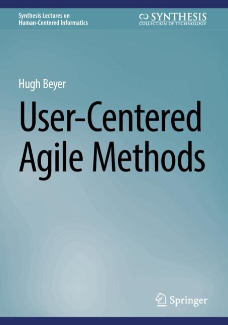 Front cover_User-Centered Agile Methods