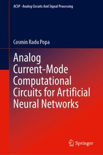 Couverture_Analog Current-Mode Computational Circuits for Artificial Neural Networks