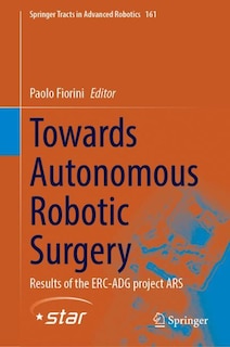 Front cover_Towards Autonomous Robotic Surgery
