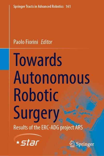 Front cover_Towards Autonomous Robotic Surgery