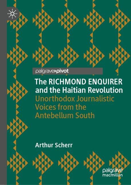 Front cover_The Richmond Enquirer and the Haitian Revolution