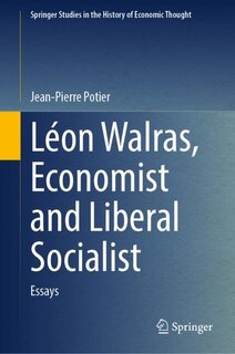 Couverture_Leon Walras, Economist and Liberal Socialist
