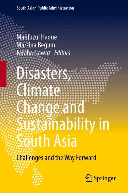 Front cover_Disasters, Climate Change and Sustainability in South Asia