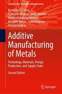 Couverture_Additive Manufacturing of Metals