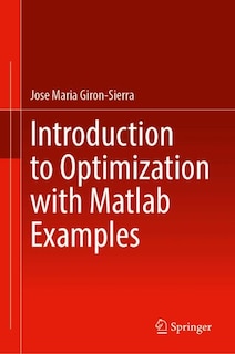 Front cover_Introduction to Optimization with Matlab Examples
