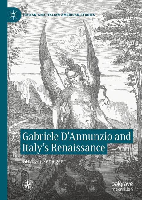 Front cover_Gabriele d'Annunzio and Italy's Renaissance