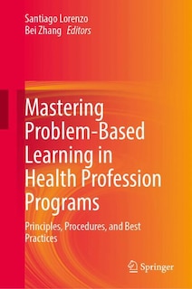 Couverture_Mastering Problem-Based Learning in Health Profession Programs