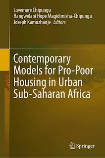 Front cover_Contemporary Models for Pro-Poor Housing in Urban Sub-Saharan Africa