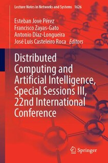 Couverture_Distributed Computing and Artificial Intelligence, Special Sessions III, 22nd International Conference